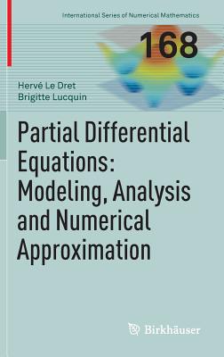 Partial Differential Equations: Modeling, Analysis and Numerical Approximation (International Numerical Mathematics #168)