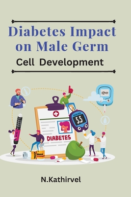 Diabetes Impact on Male Germ Cell Development Cover Image