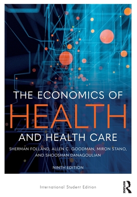 The Economics of Health and Health Care By Allen C Cover Image