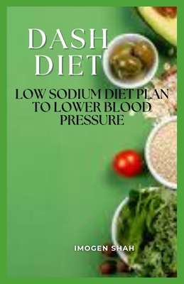 Lower Blood Pressure With the DASH Diet 