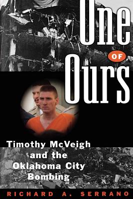 One of Ours: Timothy McVeigh and the Oklahoma City Bombing Cover Image