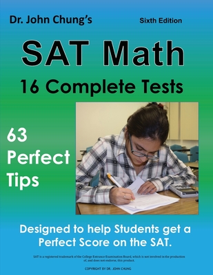 Dr. Chung's SAT Math: Designed to help students get a perfect score on the SAT. Cover Image