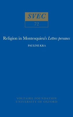 Religion in Montesquieu's 'Lettres Persanes' (Oxford University Studies in the Enlightenment) Cover Image