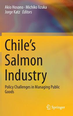 Chile's Salmon Industry: Policy Challenges in Managing Public Goods Cover Image