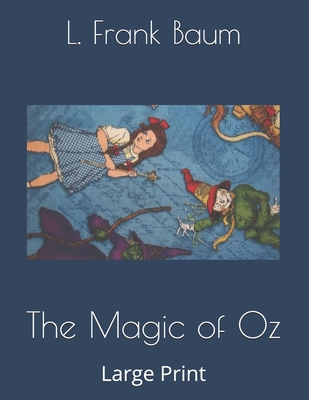 The Magic of Oz