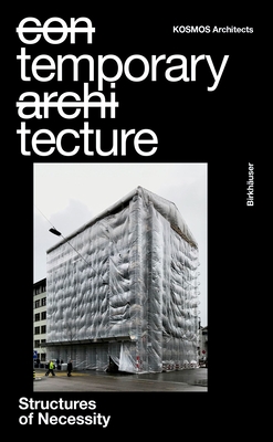 Temporary Tecture: Structures of Necessity  Cover Image