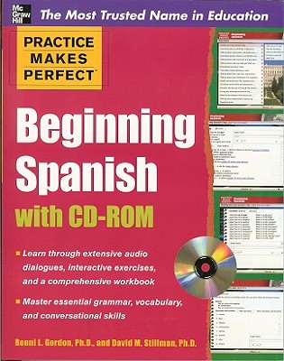 Beginning Spanish [With CDROM] (Practice Makes Perfect (McGraw-Hill))