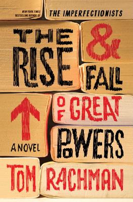 Cover Image for The Rise & Fall of Great Powers: A Novel