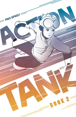 Action Tank Vol. 2 By Mike Barry Cover Image