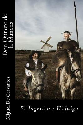Don Quijote de la Mancha-El Ingenioso Hidalgo (Spanish) Edition Cover Image