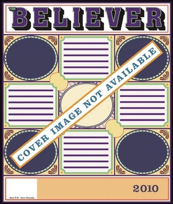 The Believer, Issue 69: February 2010 Cover Image