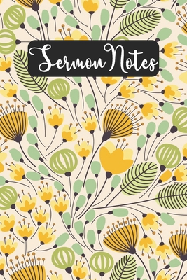Sermon Notes: Sermon notes journal for women, sermon notes and prayer journal, christian planner with sermon notes(Floral) Cover Image