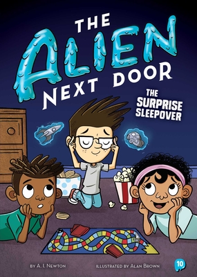 The Alien Next Door 10: The Surprise Sleepover Cover Image