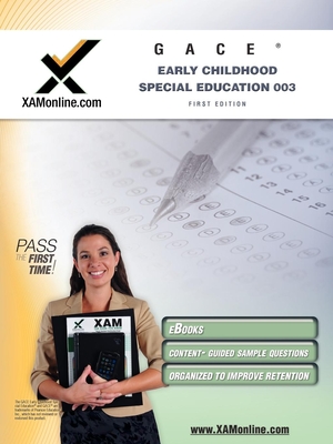 GACE Early Childhood Special Education 003, General Curriculum (XAM GACE #1) Cover Image