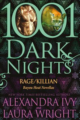Rage/Killian: Bayou Heat Novellas (1001 Dark Nights)