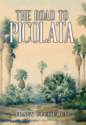 The Road to Picolata Cover Image