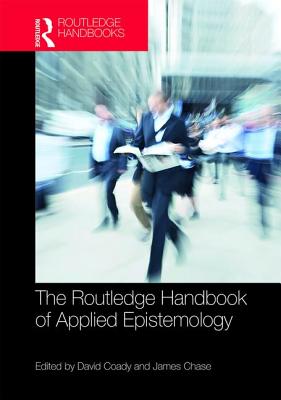Cover for The Routledge Handbook of Applied Epistemology (Routledge Handbooks in Philosophy)