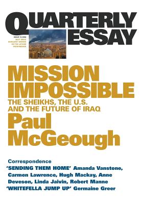 Mission Impossible: The Sheikhs, The US and The Future of Iraq: Quarterly Essay 14 Cover Image