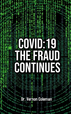 Covid-19: The Fraud Continues Cover Image