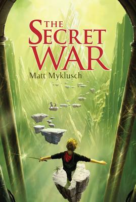 Cover for The Secret War (A Jack Blank Adventure #2)