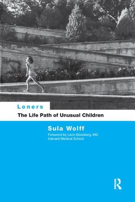 Loners: The Life Path of Unusual Children Cover Image