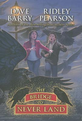 The Bridge to Never Land (Peter and the Starcatchers)