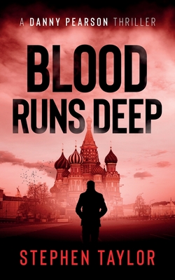 Blood Runs Deep By Stephen Taylor Cover Image
