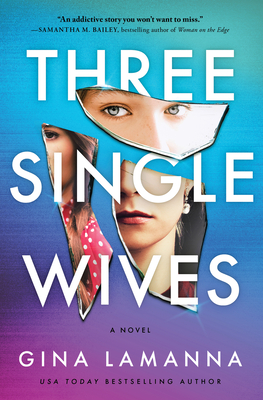 Three Single Wives By Gina Lamanna Cover Image