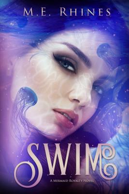 SWIM (Mermaid Royalty #2)