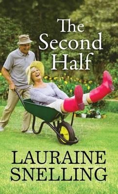 The Second Half By Lauraine Snelling Cover Image