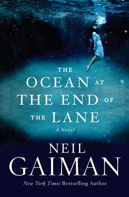 The Ocean at the End of the Lane: A Novel