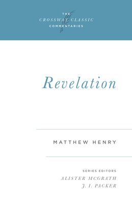 Revelation: Volume 19 (Crossway Classic Commentaries #19) Cover Image