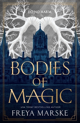 Bodies of Magic
