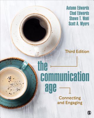 The Communication Age: Connecting and Engaging Cover Image