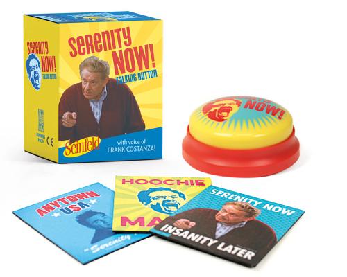 Seinfeld: Serenity Now! Talking Button: Featuring the voice of Frank Costanza! (RP Minis) Cover Image