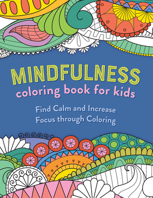 Mindfulness Coloring Book For Adults: A Relaxing & Anti-Stress