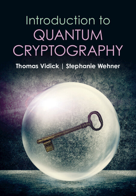 Introduction to Quantum Cryptography (Hardcover) | the river&rsquo;s end 