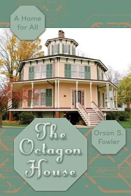 The Octagon House: A Home for All Cover Image