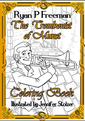 The Trombonist of Munst Coloring Book