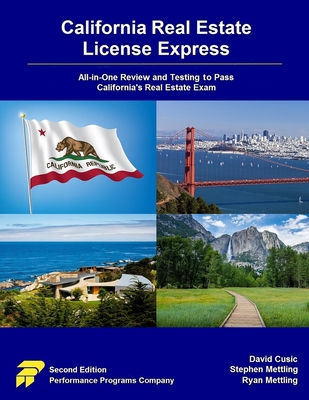 California Real Estate License Express: All-in-One Review and Testing to Pass California's Real Estate Exam Cover Image