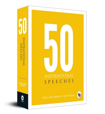 50 Inspirational Speeches: Collectable Edition By Various Cover Image