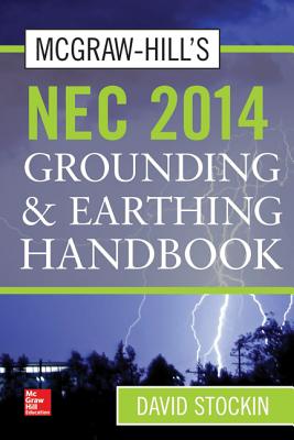 McGraw-Hill's NEC 2014 Grounding and Earthing Handbook Cover Image