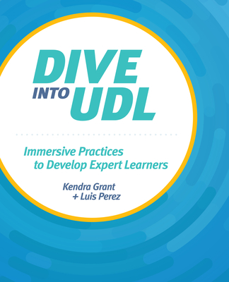 Dive Into Udl: Immersive Practices to Develop Expert Learners Cover Image