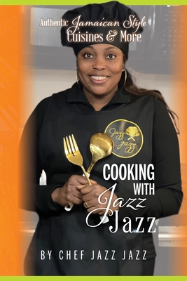 Cooking with Jazz Jazz By Chef Dulcia Alexander Cover Image