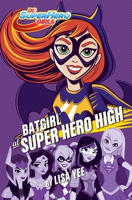 Cover for Batgirl at Super Hero High (DC Super Hero Girls)