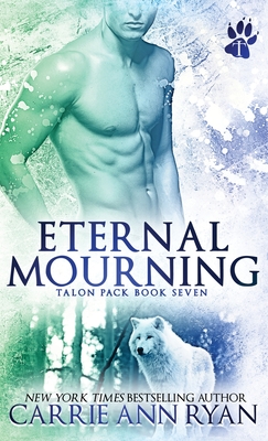 Eternal Mourning (Talon Pack #7)