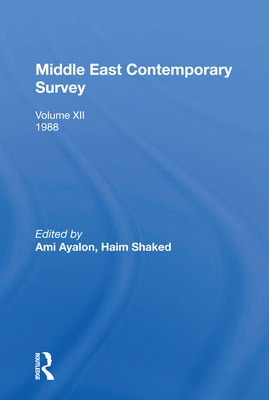 Middle East Contemporary Survey, Volume XII, 1988 By Ami Ayalon (Editor) Cover Image