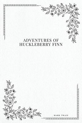Adventures of Huckleberry Finn