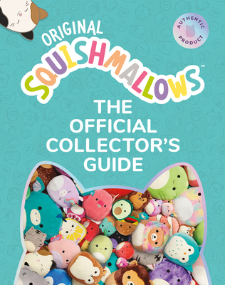 Squishmallows: The Official Collector’s Guide Cover Image