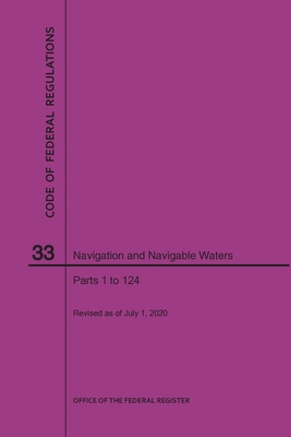 Code of Federal Regulations Title 33, Navigation and Navigable Waters, Parts 1-124, 2020 Cover Image